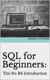 book SQL for Beginners: The No BS Introduction