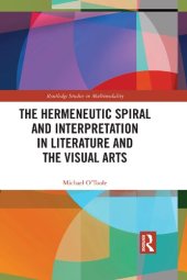 book The Hermeneutic Spiral and Interpretation in Literature and the Visual Arts