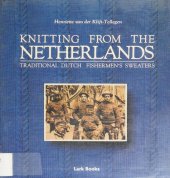 book Knitting from the Netherlands: Traditional Dutch Fishermen's Sweaters