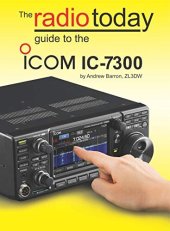 book The Radio Today guide to the Icom IC-7300 (Radio Today guides)