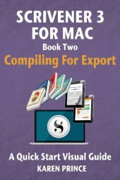 book Scrivener 3 For Mac: Compiling for Export (Scrivener Quick Start Visual Guides Book 4)