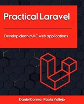 book Practical Laravel: Develop clean MVC web applications