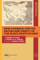 book New Evidence for the Dating and Impact of the Black Death in Asia