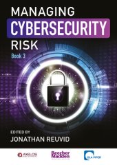 book Managing Cybersecurity Risk: Book 3