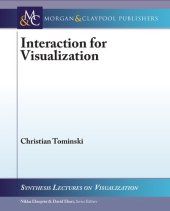 book Interaction for Visualization (Synthesis Lectures on Visualization)