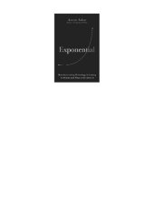 book Exponential: How the next digital revolution will rewire life on Earth