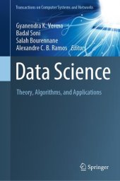 book Data Science: Theory, Algorithms, and Applications (Transactions on Computer Systems and Networks)