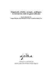 book Maquisards, rebelles, insurgés... politiques. Le devenir des chefs de guerre africains