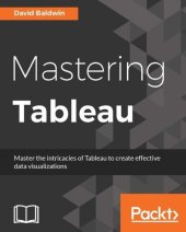 book Mastering Tableau: Smart Business Intelligence techniques to get maximum insights from your data