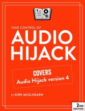 book Take Control of Audio Hijack, 2nd Edition