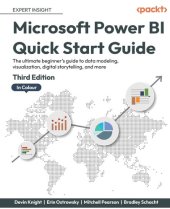 book Microsoft Power BI Quick Start Guide: The ultimate beginner's guide to data modeling, visualization, digital storytelling, and more, 3rd Edition