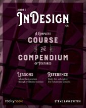 book Adobe InDesign CC: A Complete Course and Compendium of Features