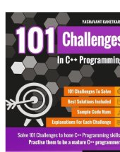 book 101 Challenges In C++ Programming: Solve 101 Challenges to sharpen C++ Programming skills