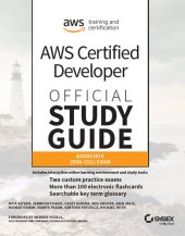 book Aws Certified Developer Official Study Guide, Associate Exam: Associate (Dva-C01) Exam