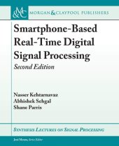 book Smartphone-Based Real-Time Digital Signal Processing: Second Edition (Synthesis Lectures on Signal Processing, 16)