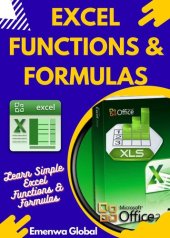 book Excel Functions and Formulas: Learn Simple Excel Functions and Formulas