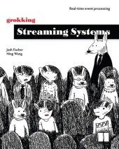 book Grokking Streaming Systems: Real-time event processing