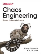 book Chaos Engineering: System Resiliency in Practice