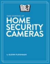 book Take Control of Home Security Cameras