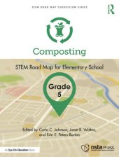 book Composting, Grade 5: STEM Road Map for Elementary School