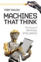 book Machines That Think: The Future of Artificial Intelligence