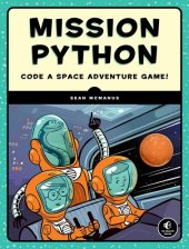 book Mission Python: Code a Space Adventure Game!