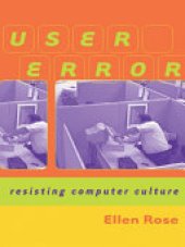 book User Error: Resisting Computer Culture