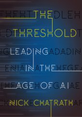 book The Threshold: Leading in the Age of AI