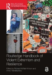 book Routledge Handbook of Violent Extremism and Resilience