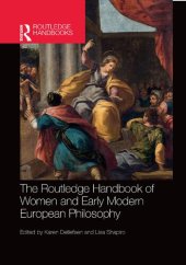 book The Routledge Handbook of Women and Early Modern European Philosophy