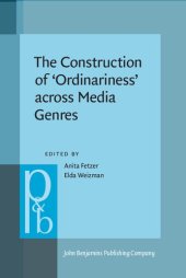 book The Construction of 'Ordinariness' across Media Genres