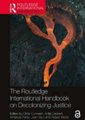 book The Routledge International Handbook on Decolonizing Justice