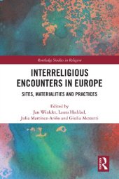 book Interreligious Encounters in Europe: Sites, Materialities and Practices