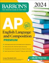 book AP English Language and Composition Premium, 2024: 8 Practice Tests + Comprehensive Review + Online Practice