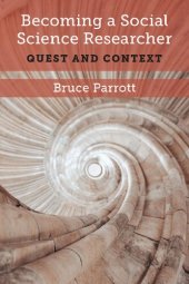 book Becoming a Social Science Researcher: Quest and Context