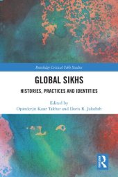 book Global Sikhs: Histories, Practices and Identities