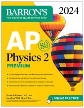 book AP Physics 2 Premium, 2024: 4 Practice Tests + Comprehensive Review + Online Practice