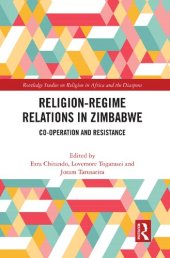 book Religion-Regime Relations in Zimbabwe: Co-operation and Resistance