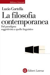 book La filosofia contemporanea. Dal paradigma soggettivista a quello linguistico