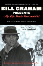 book Bill Graham Presents: My Life Inside Rock And Out