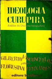 book A Ideologia Curupira: análise do discurso integralista