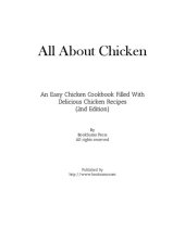 book All About Chicken: An Easy Poultry Cookbook Filled With Delicious Chicken Recipes