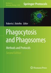 book Phagocytosis and Phagosomes: Methods and Protocols