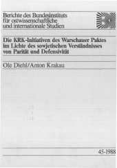 book Die KRK-Initiativen des Warschauer Paktes im Lichte des sowjetischen Verständnisses von Parität und Defensivität