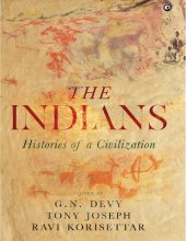 book The Indians: Histories of a Civilization