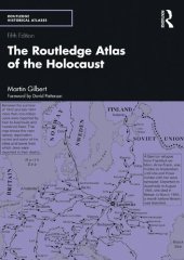 book The Routledge Atlas of the Holocaust