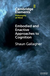 book Embodied and Enactive Approaches to Cognition