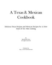 book A Texas & Mexican Cookbook: Delicious Texas Recipes and Mexican Recipes for a New Style of Mesa Cooking