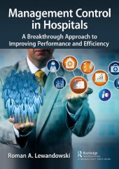 book Management Control in Hospitals: A Breakthrough Approach to Improving Performance and Efficiency