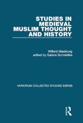 book Studies in Medieval Muslim Thought and History